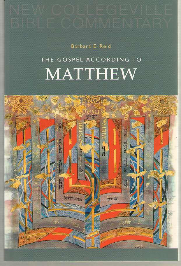 Gospel According to Matthew by Barbara E. Reid (2005, Perfect)