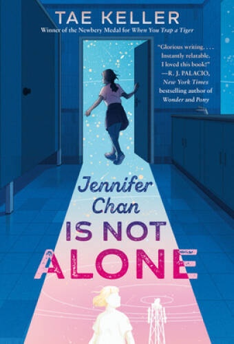Jennifer Chan Is Not Alone – Paperback By Keller, Tae – GOOD