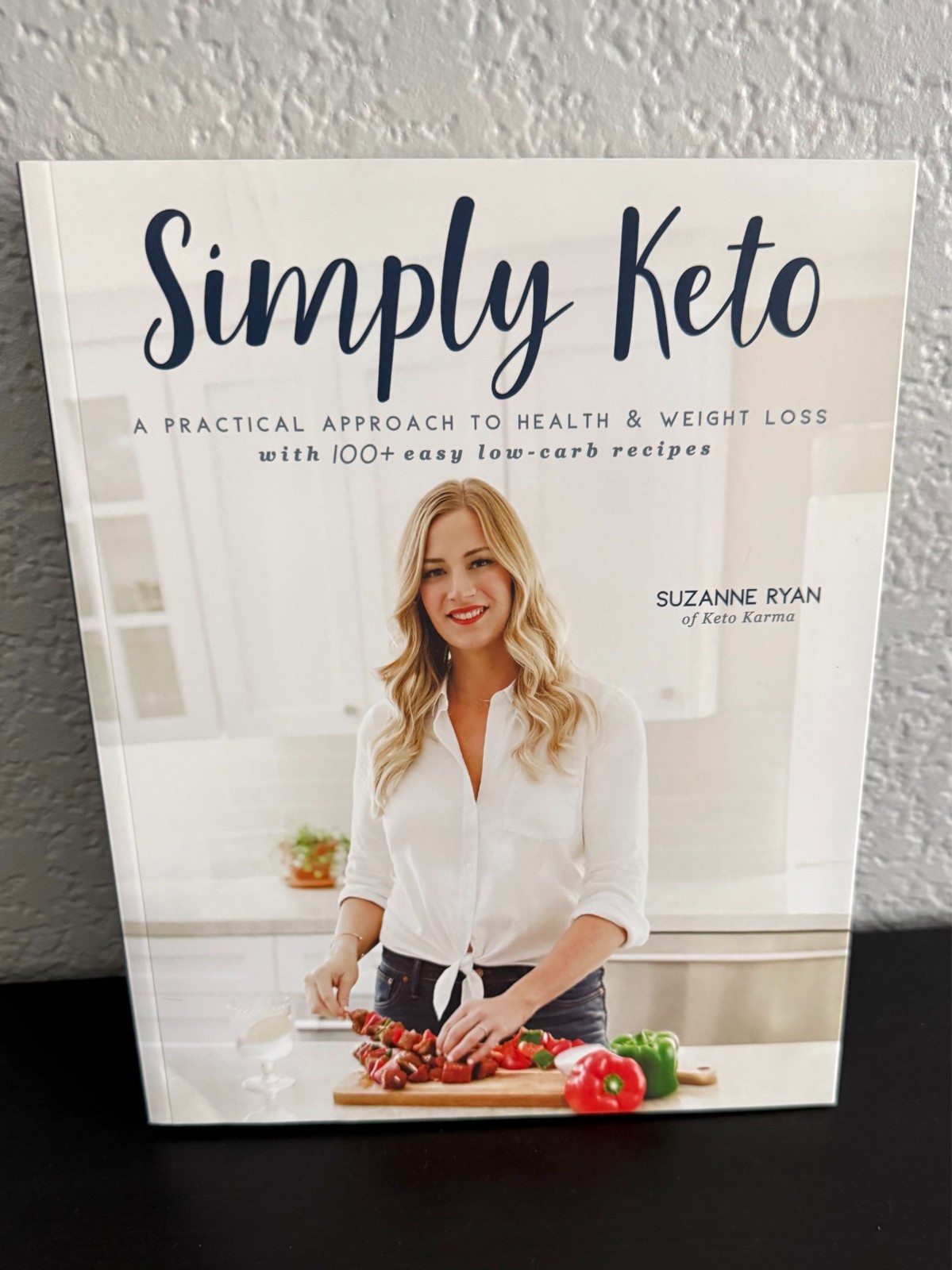 Simply Keto A Practical Approach to Health & Weight Loss NEW ISBN 9781628602630