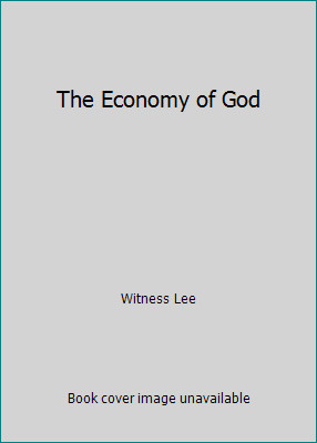 The Economy of God by Witness Lee