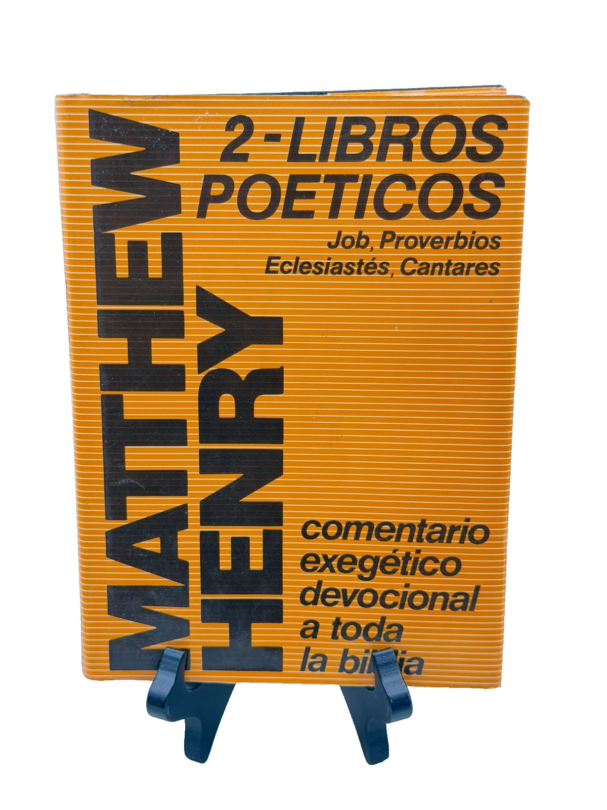 Libros Poeticos II (Comentario Exegetico Devocional a Toda la Biblia)