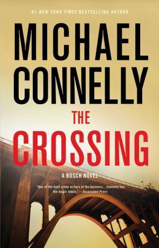 The Crossing; A Harry Bosch Novel, 18 – hardcover, 0316225886, Michael Connelly
