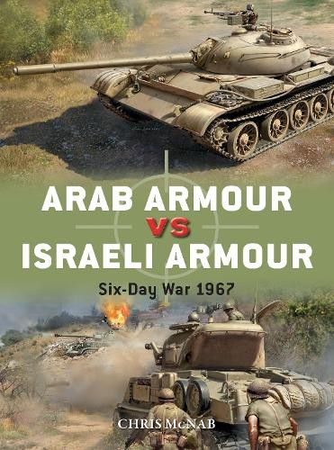 Chris McNab Arab Armour vs Israeli Armour (Paperback) Duel