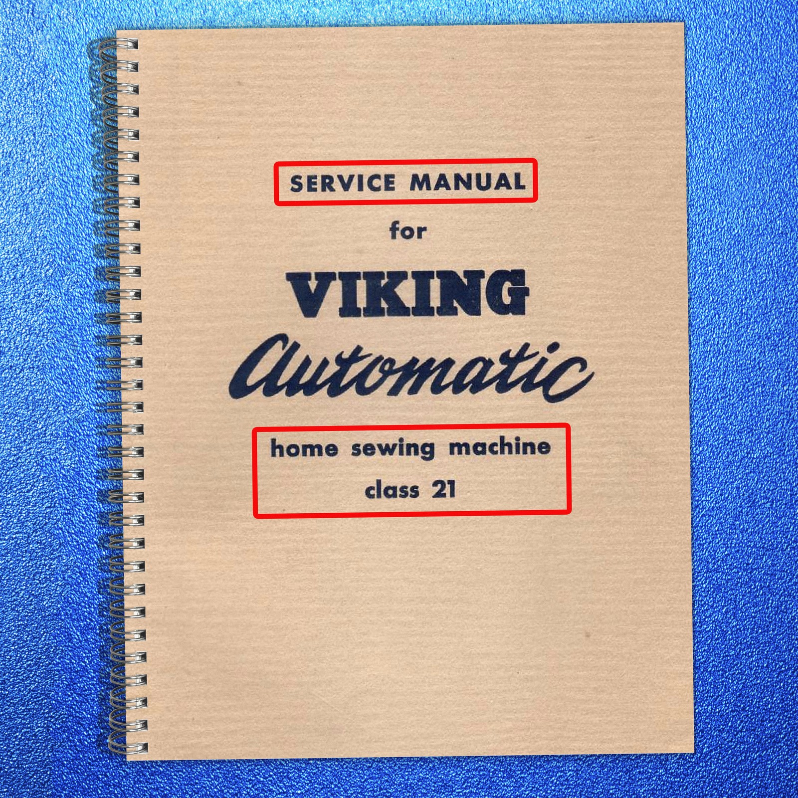 HUSQVARNA VIKING AUTOMATIC CLASS 21 SERVICE MANUAL BINDING – TOUGH FRONT & BACK