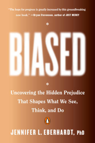 Biased: Uncovering the Hidden Prejudice That Shapes What We See, Think, – GOOD