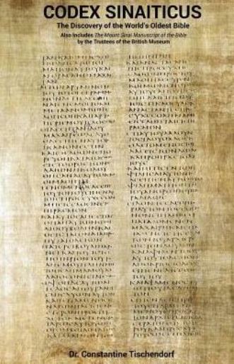Codex Sinaiticus: The Discovery Of The World’s Oldest Bible