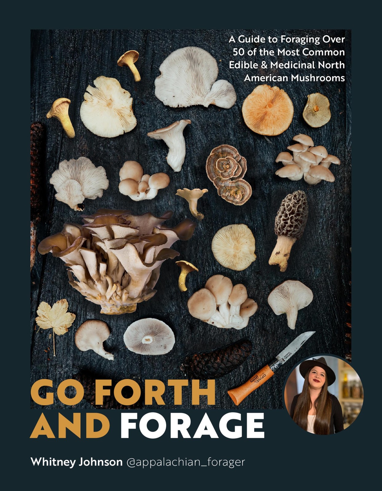 Go Forth and Forage – Whitney Johnson, Cool Springs Press, Paperback