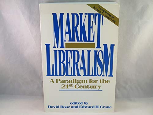 Market Liberalism – VERY GOOD