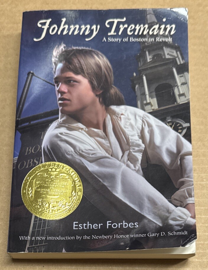Johnny Tremain : A Newbery Award Winner by Esther Hoskins Forbes (2011/PB/GOOD)