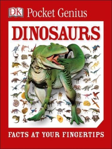 Pocket Genius: Dinosaurs: Facts at Your Fingertips, USED-Very Good, DK