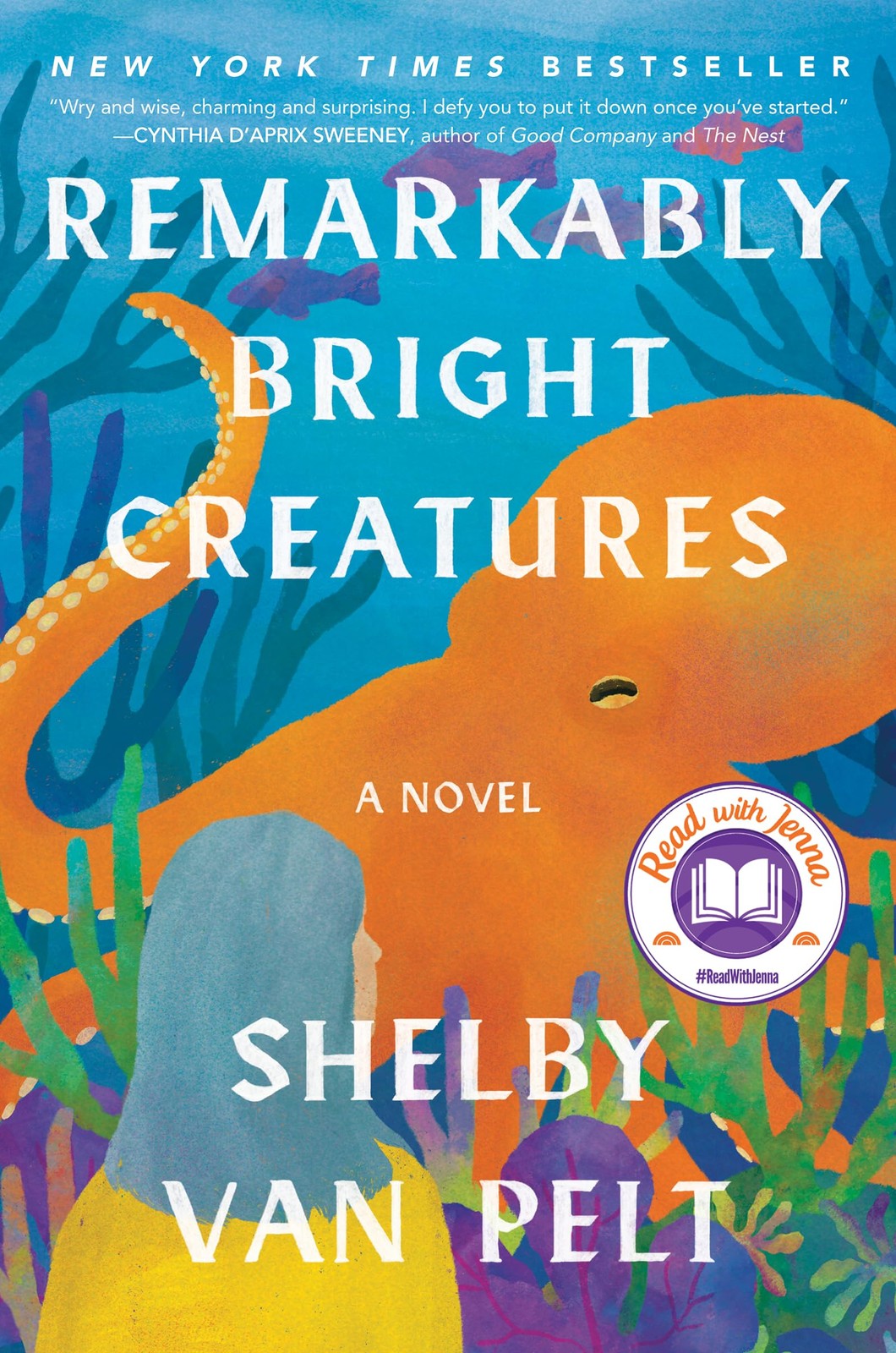 Remarkably Bright Creatures: A Novel – paperback Van Pelt, Shelby
