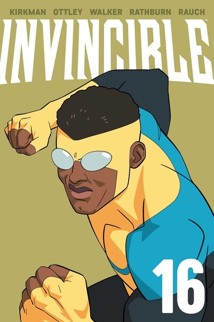 Invincible Volume 16 (New Edition) Paperback by Robert Kirkman