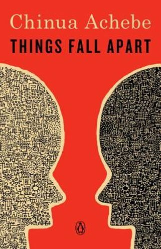 Things Fall Apart by Chinua Achebe: New