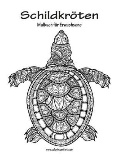 Schildkr?Ten-Malbuch F?R Erwachsene 1