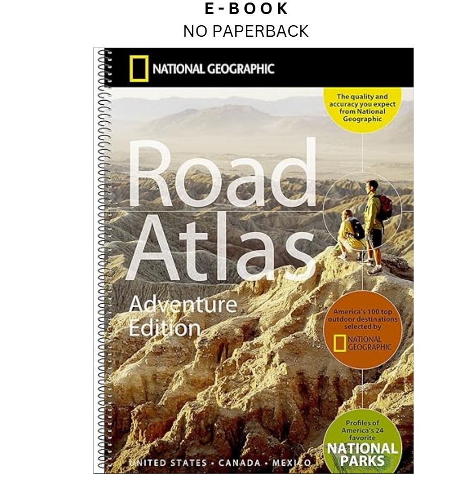National Geographic Road Atlas 2026: Adventure E, National Geographic Maps 2025
