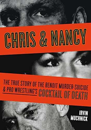 Chris & Nancy: The True Story of the – Paperback, by Muchnick Irvin – Very Good