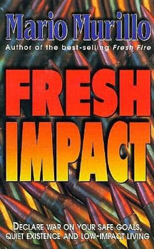 FRESH IMPACT – Paperback By Murillo, Mario – GOOD