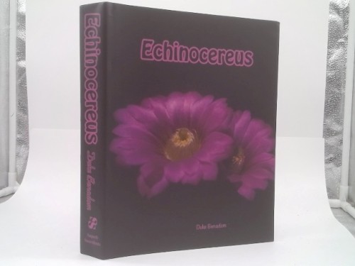 Echinocereus by Duke Benadom