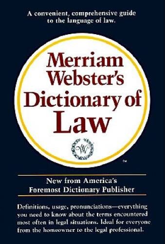 Merriam-Webster Dictionary of Law – Paperback By Merriam-Webster – GOOD