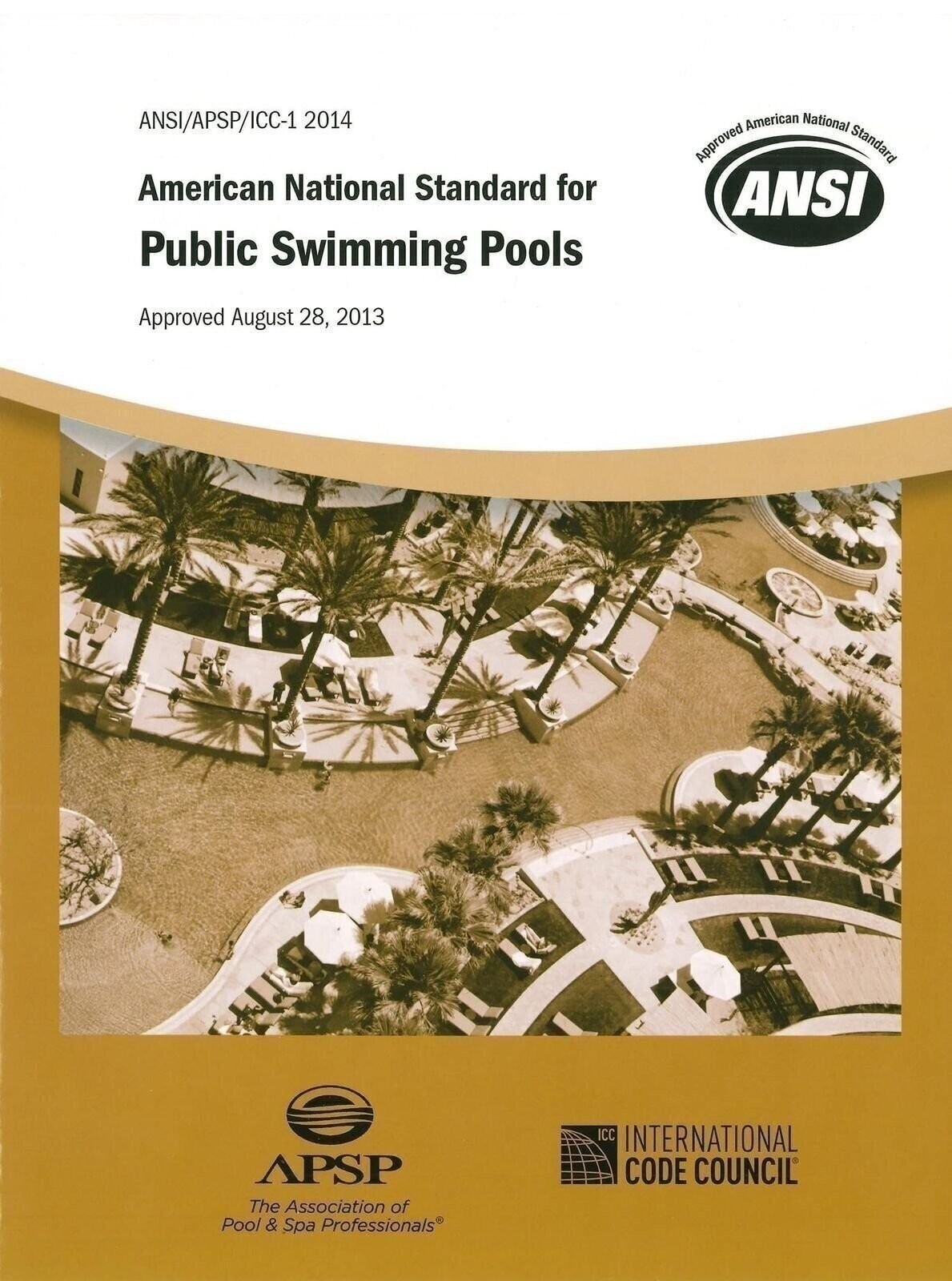 American National Standard for Public Swimming Pools ICC-1 2014