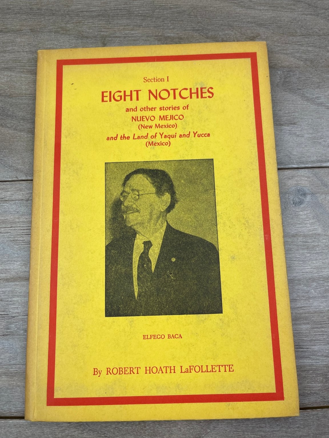 Eight Notches Robert Hoath LaFollette 1950 Upside-Down Book Valliant