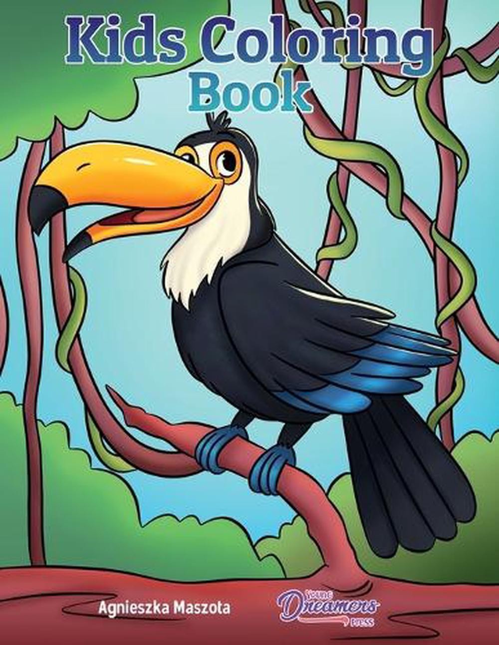 Kids Coloring Book: For Kids Ages 4-8, 9-12 by Young Dreamers Press (English) Pa