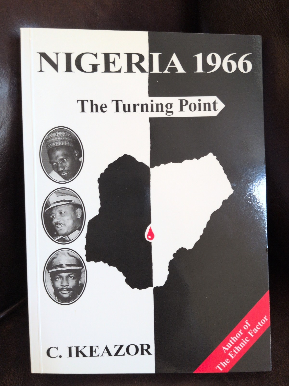 NIGERIA 1966: The Turning Point – by Chukwudum Ikeazor / Paperback, 266pp. NEW.