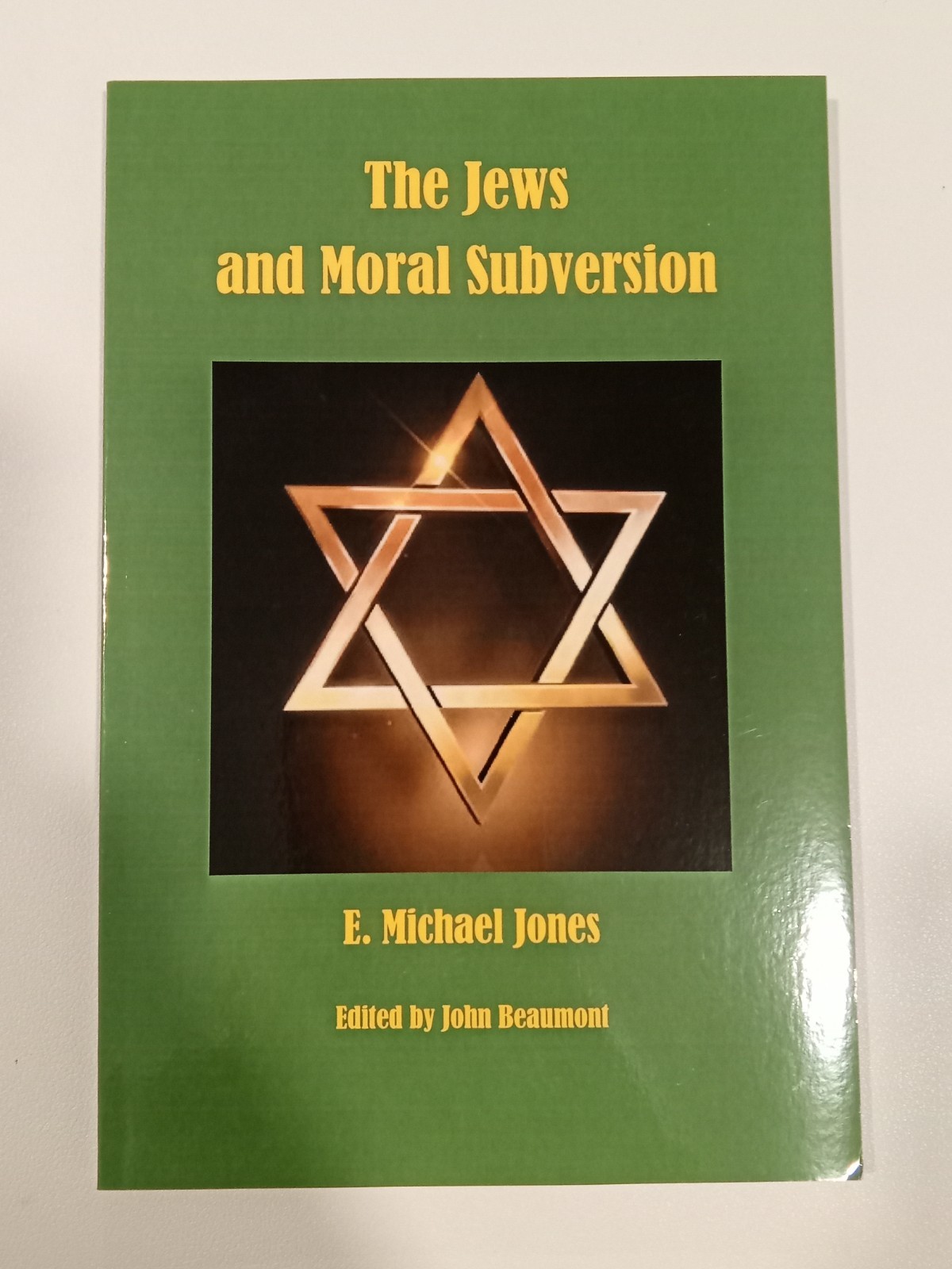 Jews and Moral Subversion by Michael Jones PB