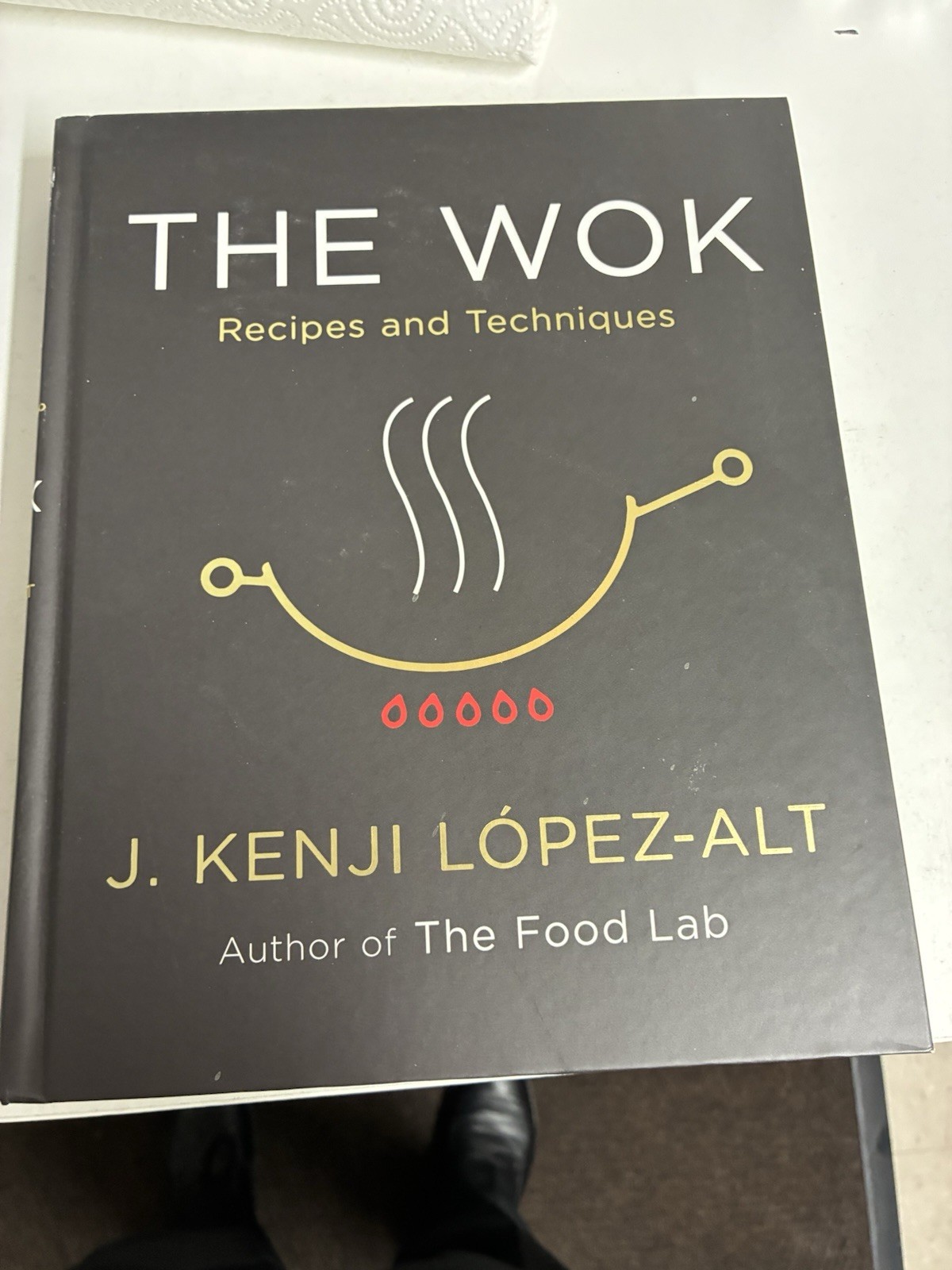Wok : Recipes and Techniques by J. Kenji López-Alt (2022, Hardcover)