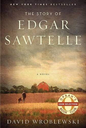 The Story of Edgar Sawtelle: A Novel (Oprah Book Club #62) – Hardcover – GOOD