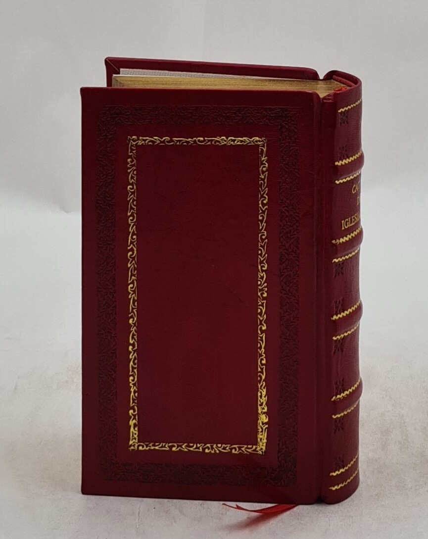 Catecismo de la Iglesia Catolica by U S Catholic Church [PREMIUM LEATHER BOUND]