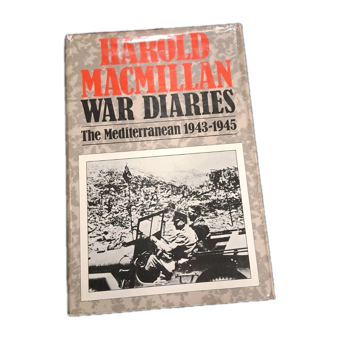 Harold Macmillan War Diaries The Mediterranean 1943-1945 First US Edition 1984