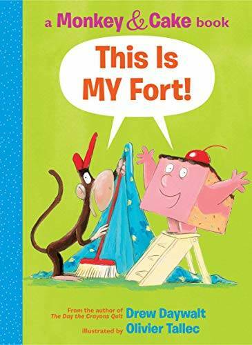 This Is MY Fort! (Monkey and Cake) – Hardcover By Daywalt, Drew – GOOD