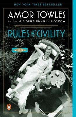Rules of Civility: A Novel by Towles, Amor