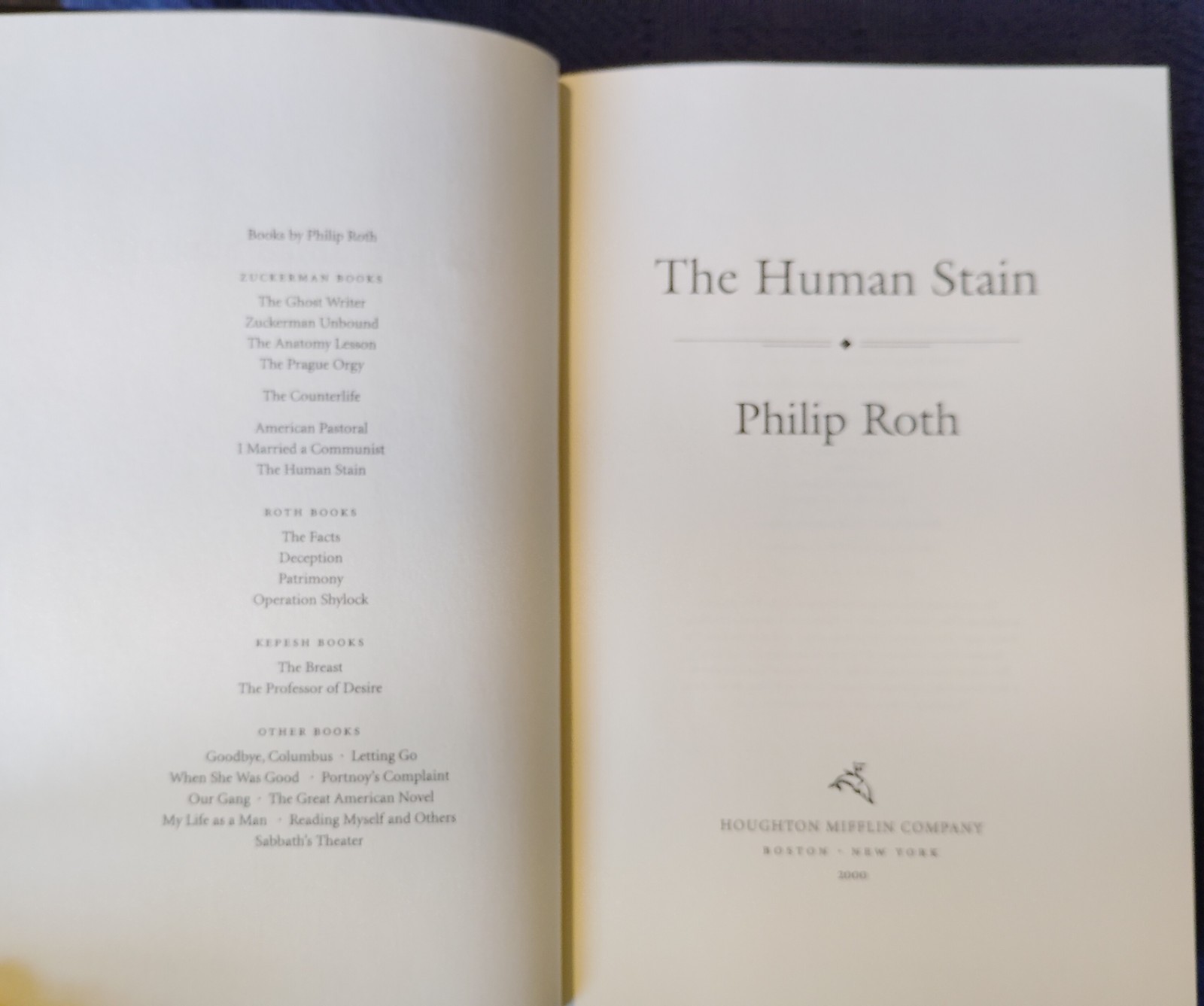 THE HUMAN STAIN by Philip Roth (2000) AS NEW 1ST / 1ST UNREAD HARDCOVER