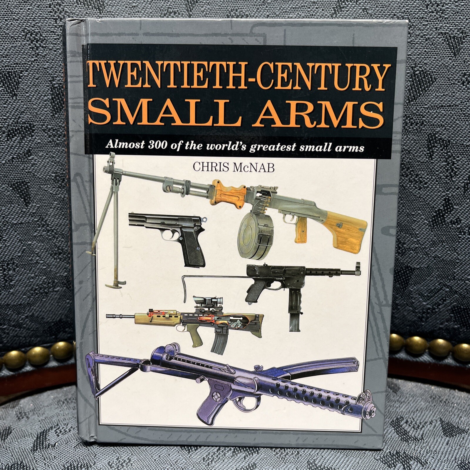Twentieth-Century Small Arms by Chris McNab (Hardcover)
