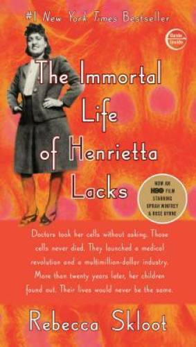 The Immortal Life of Henrietta Lacks – Paperback By Skloot, Rebecca – VERY GOOD