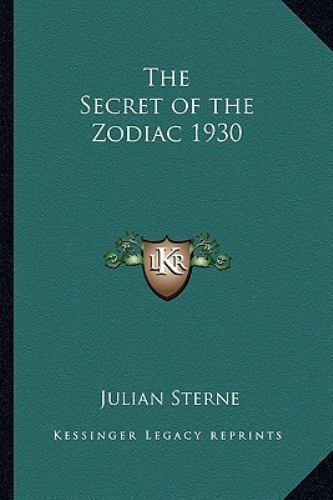 The Secret of the Zodiac 1930 by Sterne, Julian