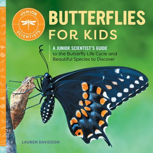 Butterflies for Kids: A Junior Scientist’s … 9781647398842 by Davidson, Lauren