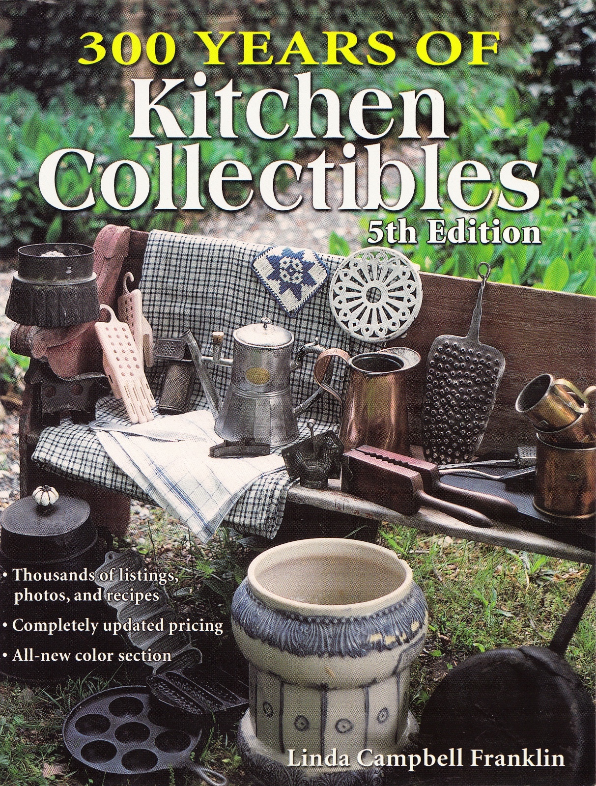 300 YEARS OF KITCHEN COLLECTIBLES, 5th Edition by Linda C. Franklin 2003 PB