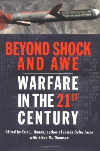 Beyond Shock and Awe : Warfare in the 21st Century by Brian Thomsen and Eric…