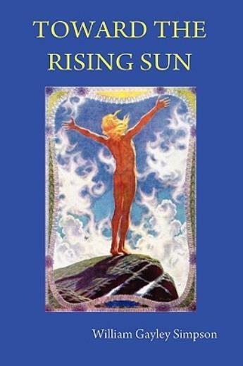 Toward The Rising Sun
