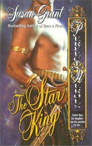 The Star King (Perfect Heroes) by Susan Grant