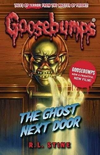 The Ghost Next Door (Goosebumps) – Paperback By R. L. Stine – GOOD