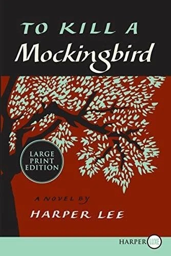 To Kill a Mockingbird, 50th Anniversary Edition Paperback – Large Print, May…