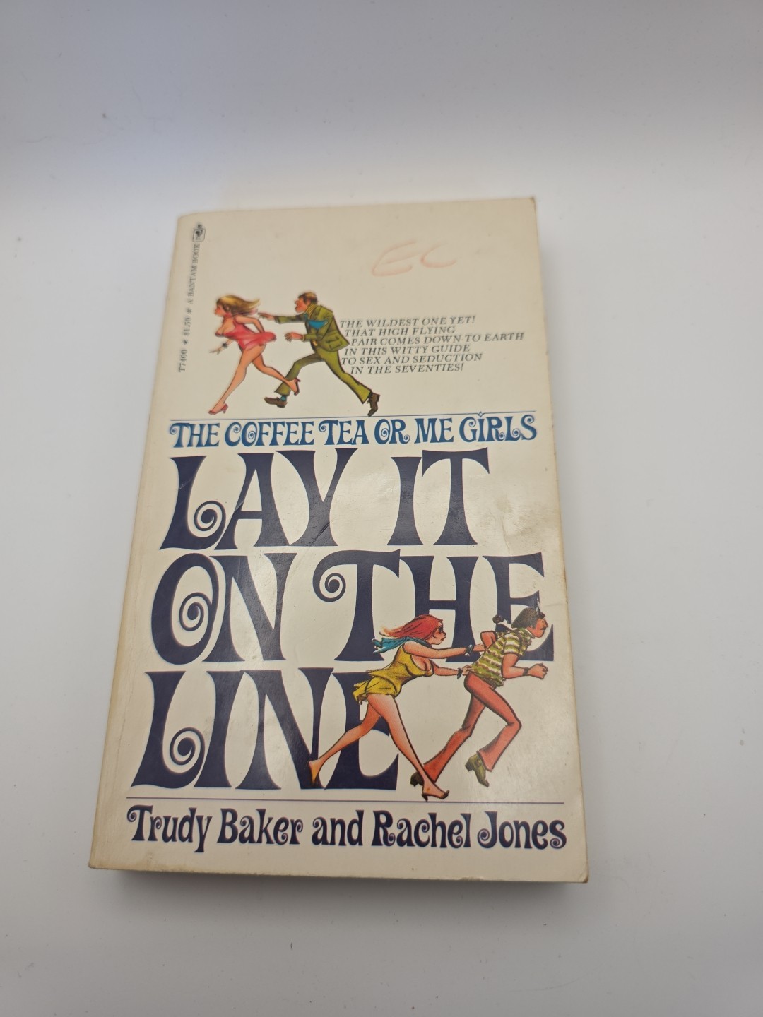 THE COFFEE TEA OR ME GIRLS LAY IT ON THE LINE By Trudy Baker & Rachel Jones 1973