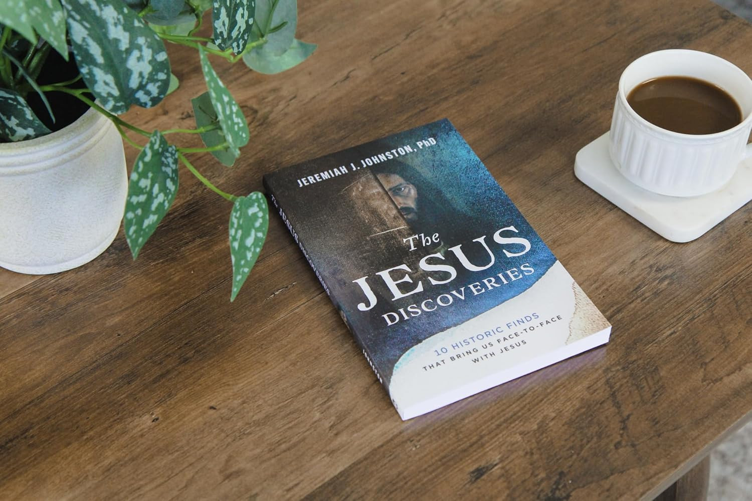 The Jesus Discoveries: 10 Historic Finds That Bring Us Face-To-Face with Jesus