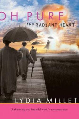 Oh Pure and Radiant Heart – Paperback By Millet, Lydia – VERY GOOD