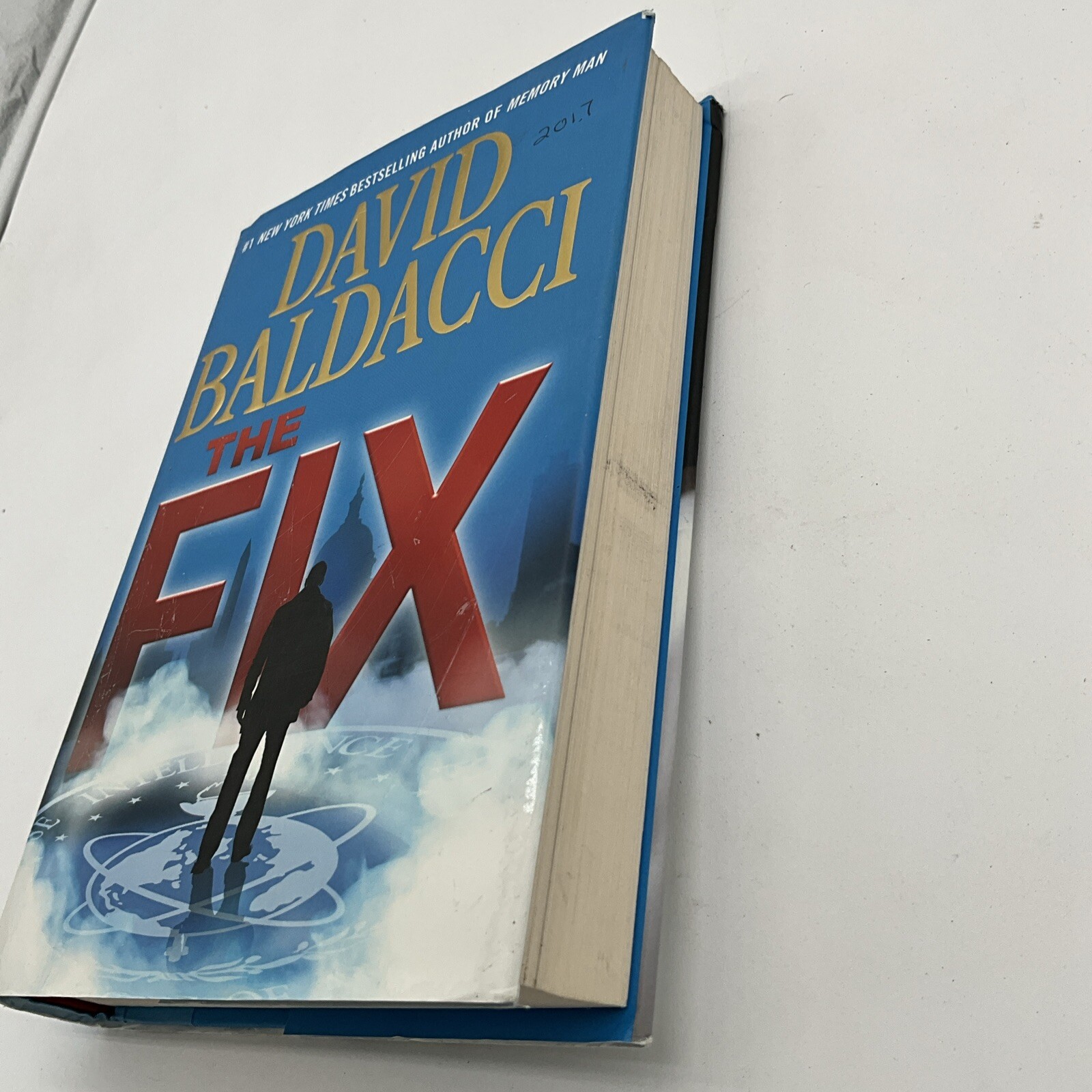 Memory Man Ser.: The Fix by David Baldacci (2017, Hardcover). AY