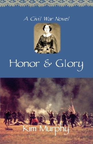 HONOR AND GLORY (PROMISE AND HONOR TRILOGY) (VOLUME 2) By Kim Murphy **Mint**